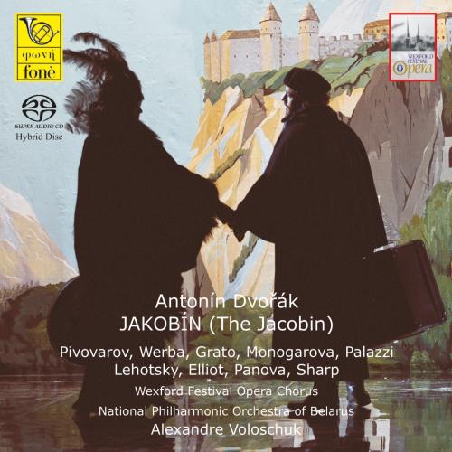 Cover Antonín Dvorák: Jakobín (The Jácobin)