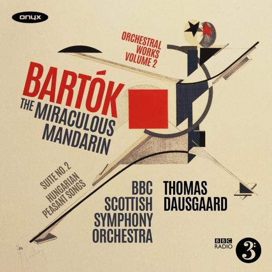 Cover Bartók: The Miraculous Mandarin, Suite No. 2 & Hungarian Peasant Songs