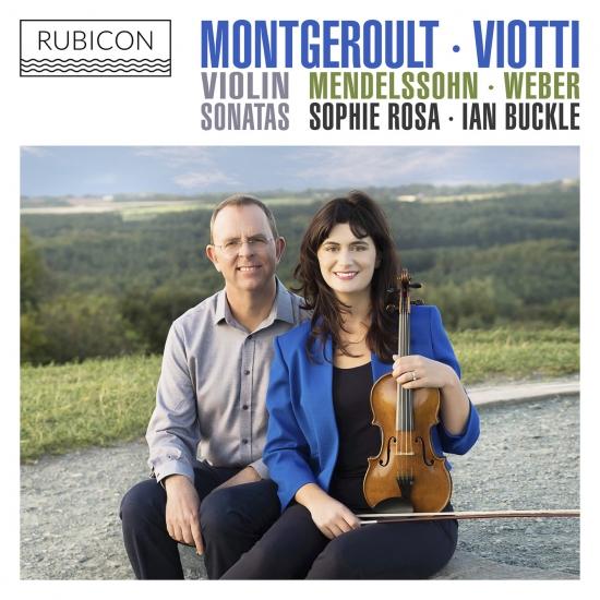 Cover Montgeroult, Viotti, Weber & Mendelssohn: Violin Sonatas