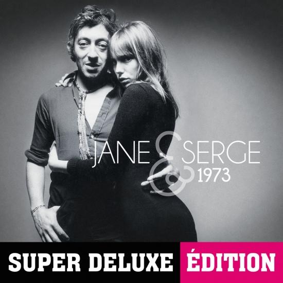 Jane & Serge 1973 (Super Deluxe Edition). Album of Jane Birkin & Serge  Gainsbourg buy or stream.