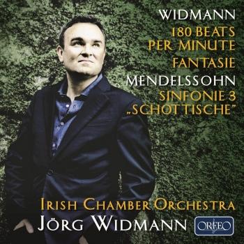 Cover Mendelssohn: Symphony No. 3 in A Minor 'Scottish' & The Hebrides - Jörg Widmann: 180 Beats per Minute & Fantasie