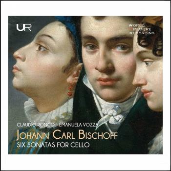 Cover Bischoff: 6 Cello Sonatas, Op. 1
