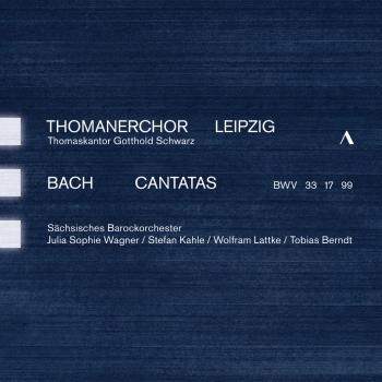 Cover J.S. Bach: Cantatas, BWV 33, 17 & 99