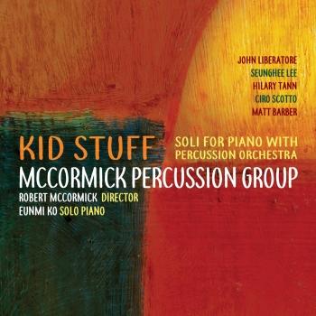 Cover Kid Stuff: Soli for Piano with Percussion Orchestra