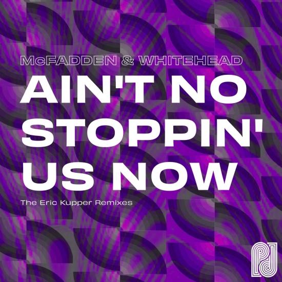 Cover Ain't No Stoppin' Us Now (The Eric Kupper Remixes)
