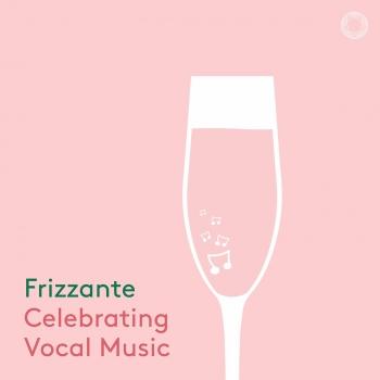 Cover Frizzante: Celebrating Vocal Music