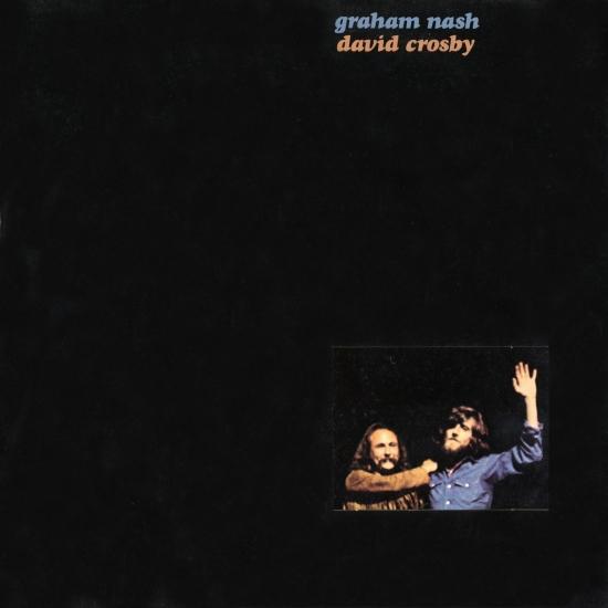 Cover Graham Nash & David Crosby (Remastered)