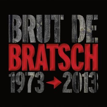 Cover Brut de Bratsch (1973-2013)