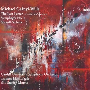 Cover Michael Csányi-Wills: The Last Letter - Symphony No. 1 - Seagull Nebula