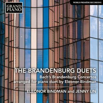 Cover The Brandenburg Duets (arranged for piano duet by Eleonor Bindman)