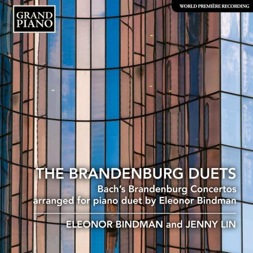 Cover The Brandenburg Duets (arranged for piano duet by Eleonor Bindman)