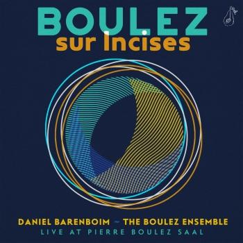Cover Boulez: Sur Incises (Live At Pierre Boulez Saal)