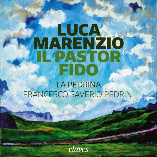 Cover Luca Marenzio: Il pastor fido