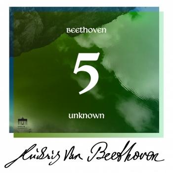 Cover Beethoven: Unknown Masterworks (Volume 5)