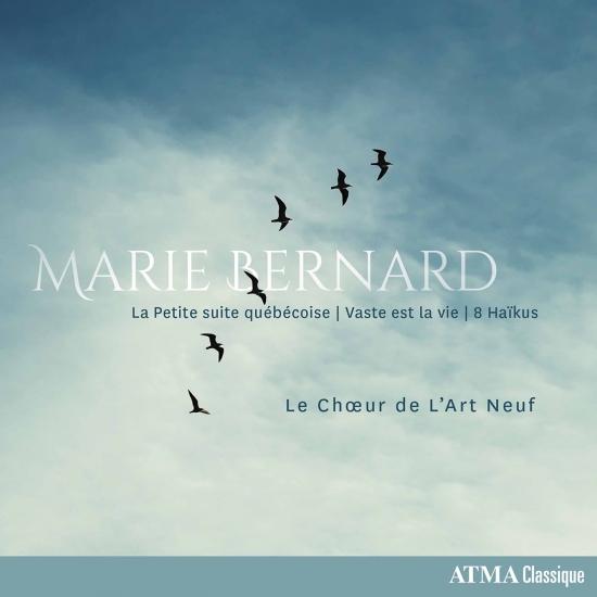 Cover Marie Bernard: La Petite suite québécoise, Vaste est la vie & 8 Haïkus