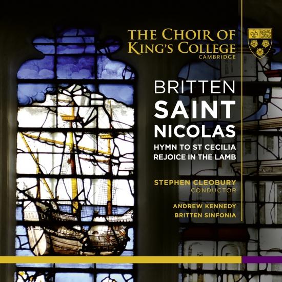 Cover Britten: Saint Nicolas, Hymn to St Cecilia & Rejoice in the Lamb