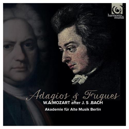 Cover Adagios & Fugues: W.A.Mozart after J.S.Bach