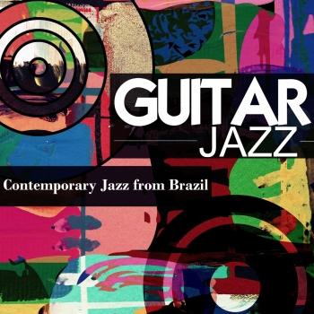 Cover Guitar Jazz: Contemporary Jazz from Brazil