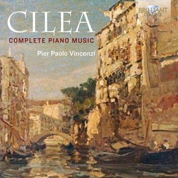 Cover Cilea: Complete Piano Music