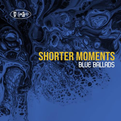 Cover Shorter Moments - Blue Ballads