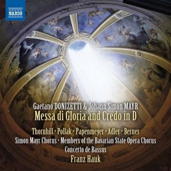 Cover Donizetti & Mayr: Messa di gloria & Credo in D Major