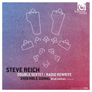Cover Steve Reich: Double Sextet, Radio Rewrite