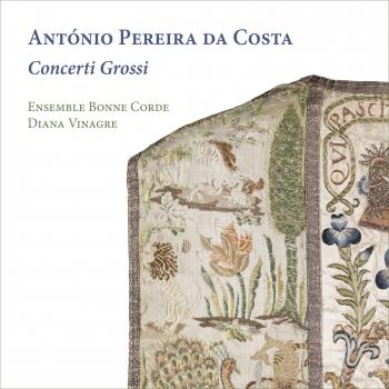 Cover António Pereira da Costa: Concerti Grossi