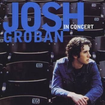 Cover Josh Groban In Concert (Remastered)