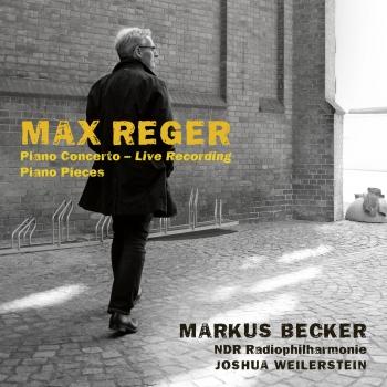 Cover Reger: Piano Concerto & Solo works