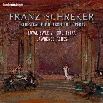 Cover Schreker: Orchestral Music from the Operas