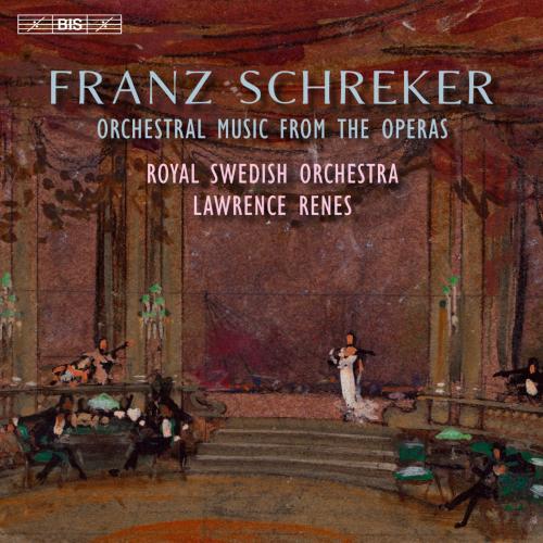 Cover Schreker: Orchestral Music from the Operas