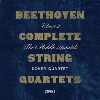 Cover Beethoven: Complete String Quartets, Vol. 2 – The Middle Quartets