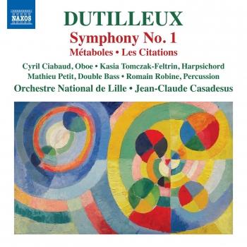 Cover Dutilleux: Symphony No. 1, Métaboles & Les citations