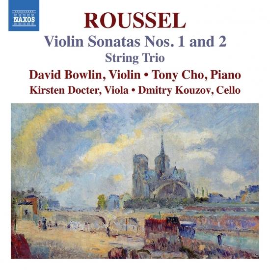 Cover Roussel: Violin Sonatas Nos. 1-2 & String Trio