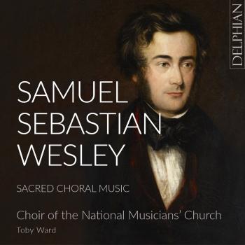 Cover Samuel Sebastian Wesley: Sacred Choral Music
