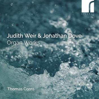 Cover Judith Weir & Jonathan Dove: Organ Works