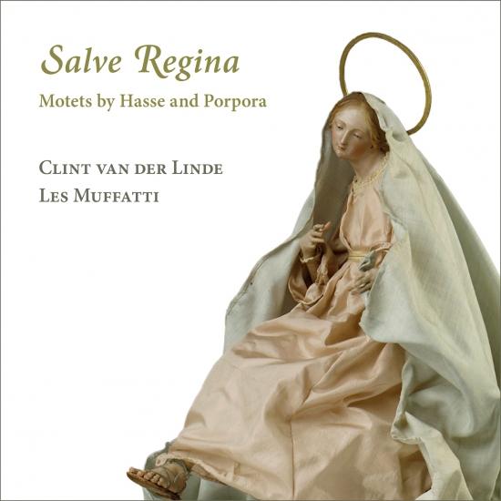 Cover Salve Regina. Motets by Hasse and Porpora