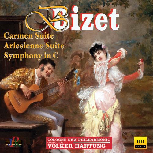 Cover Bizet: Carmen Suite No. 1, L'Arlésienne Suite No. 1 & Symphony in C Major