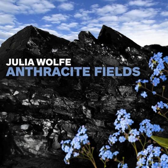 Cover Julia Wolfe: Anthracite Fields