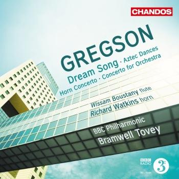 Cover Gregson: Dream Song, Aztec Dances, Horn Concerto & Concerto for Orchestra