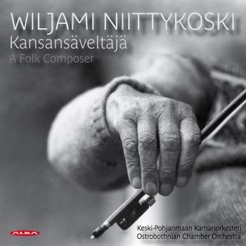 Cover Wiljami Niittykoski: Works for String Orchestra