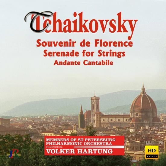 Cover Tchaikovsky: Souvenir de Florence, Serenade for Strings & Andante cantabile (Remastered)