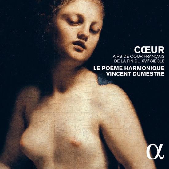 Cover Cœur, airs de cour français de la fin du XVIe siècle