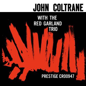 John Coltrane With The Red Garland Trio (Mono Remastered 2026)