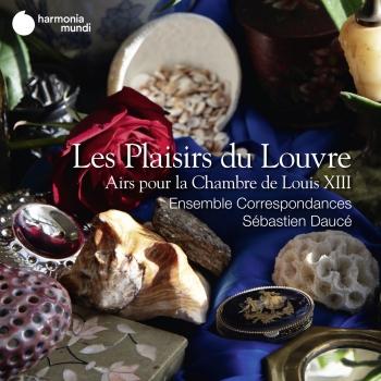 Cover Les Plaisirs du Louvre, Airs pour la Chambre de Louis XIII