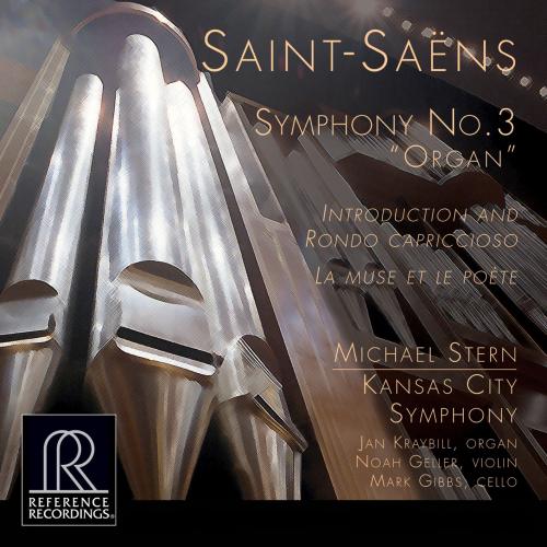 Cover Saint-Saëns: Symphony No. 3 in C Minor Organ Symphony, Introduction et rondo capriccioso in A Minor & La muse et le poète