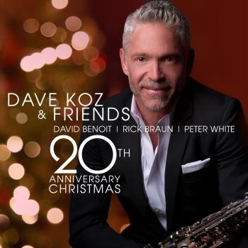 Cover Dave Koz And Friends 20th Anniversary Christmas