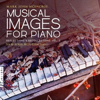 Cover Musical Images for Piano: Reflections & Recollections, Vol. 3
