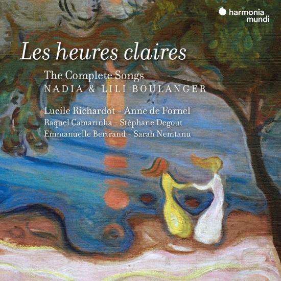 Cover Nadia & Lili Boulanger: Les Heures claires (The complete Songs)
