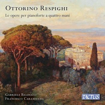 Cover Respighi: Works for Piano 4-Hands